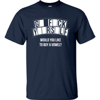 Rude Buy a Vowel (Go Fuck Yourself) T-Shirt (Navy)