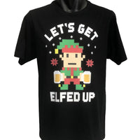 Let's Get Elfed Up! Christmas T-Shirt (Black)