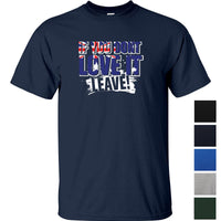 Love it or Leave Australian Flag T-Shirt (Colour Choices)