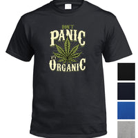 Don't Panic, It's Organic Pot T-Shirt (Colour Choices)