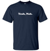 Yeah, Nah. T-Shirt (Navy)