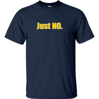 Just NO. T-Shirt (Navy)