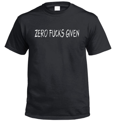 Zero Fucks Given T-Shirt (Black)