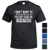 I'm Retired T-Shirt (Colour Choices, Regular and Big Sizes)