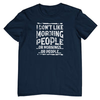 I Don't Like Morning People T-Shirt (Navy, Shortsleeve)