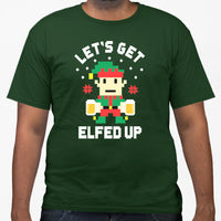 Let's Get Elfed Up! Christmas T-Shirt (Bottle Green)