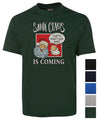 Santa Claus Is Coming Naughty Joke T-Shirt (Colour Choices)