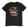 Totally 80s Forever T-Shirt (Black)