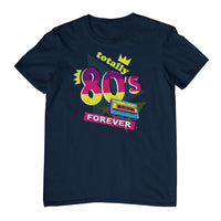 Totally 80s Forever T-Shirt (Navy)