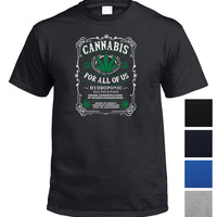 Cannabis For All Of Us T-Shirt (Colour Choices)