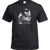 We Don't Believe In You Unicorn, Bigfoo, UFO & Nessie T-Shirt (Black, Regular and Big Sizes)