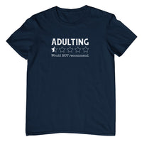 Adulting Review Would Not Recommend T-Shirt (Navy, Shortsleeve)