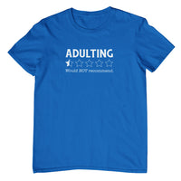 Adulting Review Would Not Recommend T-Shirt (Royal Blue, Shortsleeve)
