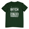 I'm Not Always a Bitch.. T-Shirt (Colour Choices)