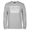 I'm Retired Longsleeve T-Shirt (Grey)