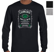 Cannabis For All Of Us Longsleeve T-Shirt (Colour Choices)