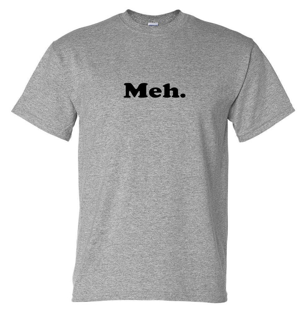 Meh. T-Shirt (Marle Grey, Regular and Big Sizes)