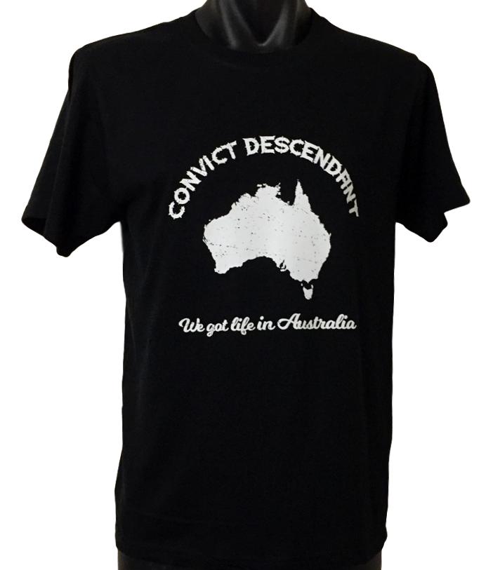 Convict Descendant T-Shirt (Black, White Print, Regular & Big Sizes)