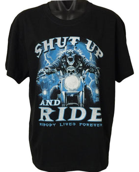 Shut Up and RIDE Biker T-Shirt (Black, Regular and Big Sizes)