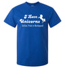 I Love Unicorns.. Grilled, Fried or BBQ T-Shirt (Royal Blue), Regular and Big Sizes)