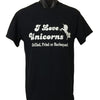 I Love Unicorns.. Grill, Fried or BBQ T-Shirt (Regular and Big Sizes)