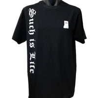 Such is Life Olde Text T-Shirt (Black, Regular and Big Sizes)