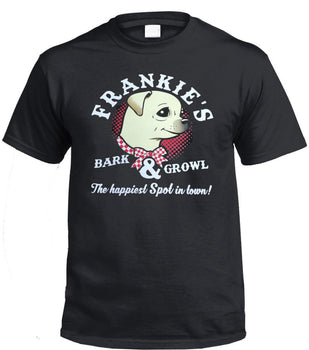 Frankie's Bark & Growl Chihuahua T-Shirt (Black, Regular and Big Sizes)