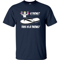 That's Not a Thong, This is a Thong T-Shirt (Navy)