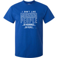 I Don't Like Mornings / People T-Shirt (Royal Blue)