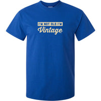 I'm Not Old, I'm Vintage T-Shirt (Royal Blue, Regular and Big Sizes)