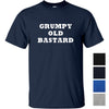 Grumpy Old Bastard T-Shirt (Colour Choices)