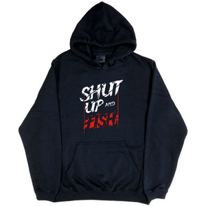 Shut Up & Fish Hoodie (Black, Regular and Big Sizes)