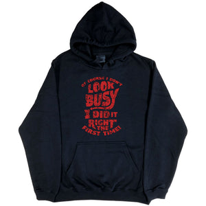 Of Course I Don't Look Busy Hoodie (Black, Regular and Big Sizes)