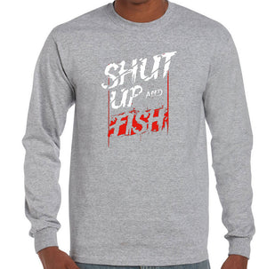 Shut Up and Fish Long Sleeve T-Shirt (Grey)