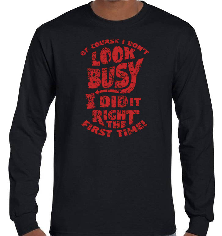 Of Course I Don't Look Busy Longsleeve T-Shirt (Black)