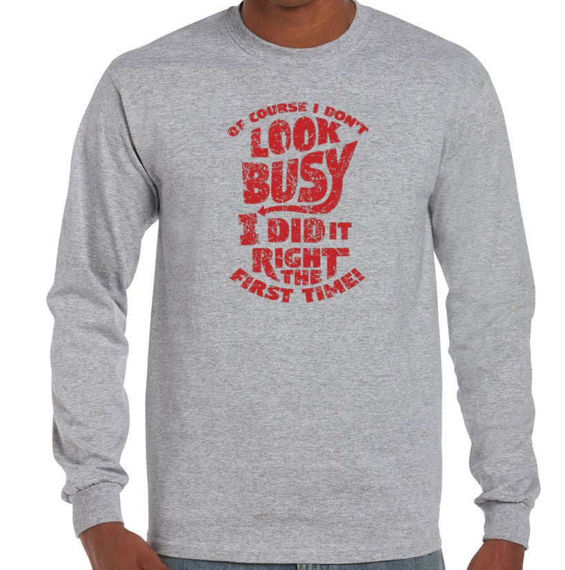 Of Course I Don't Look Busy Longsleeve T-Shirt (Grey)