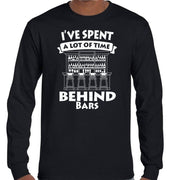 Spent a Lot of Time Behind Bars Pub Longsleeve T-Shirt (Black, Regular and Big Sizes)