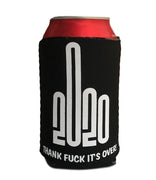 Give 2020 The Finger Thank Fuck It's Over Stubby Holder (Black)