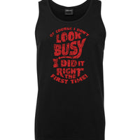 Of Course I Don't Look Busy Mens Singlet (Black)