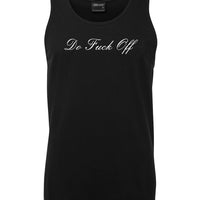 Do Fuck Off (Fancy Writing) Mens Singlet (Black)